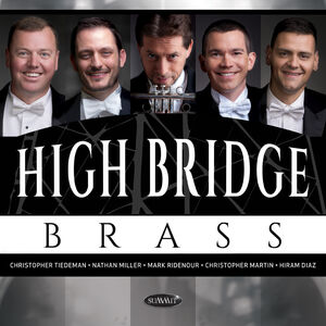 High Bridge Brass , High Bridge Brass