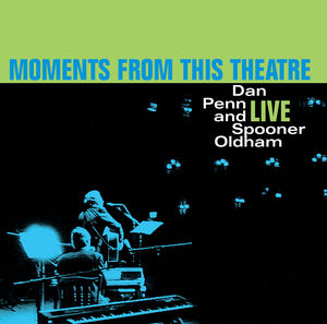 Moments From This Theatre , Dan Penn