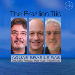 Aguas Brasileiras , Brazilian Trio