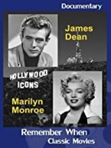 Hollywood Icons: James Dean And Marilyn Monroe