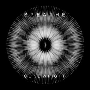 Breathe , Clive Wright