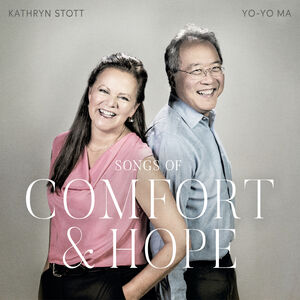 Songs of Comfort and Hope , Yo-Yo Ma & Kathryn Stott