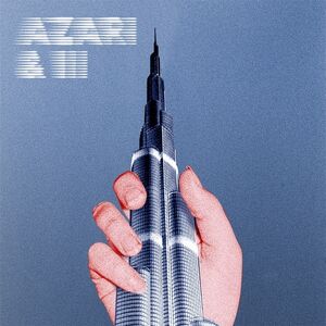 Azari & III (10-Year Anniversary Repress) , Azari & III