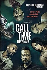 Call Time: The Finale