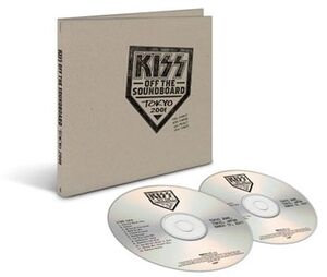 Kiss Off The Soundboard: Tokyo 2001 , Kiss