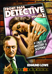 Front Page Detective: Volume 2 , Edmund Lowe