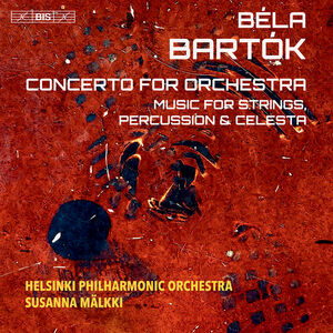 Concerto for Orchestra , Helsinki Philharmonic Orchestra Malkki