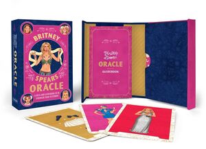 Britney Spears Oracle: A Deck and Guidebook to Be Stronger Than Yesterday