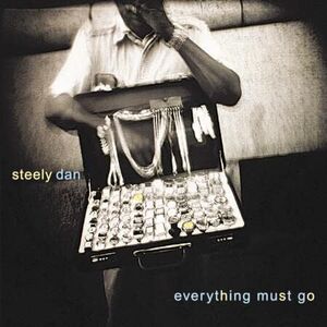 Everything Must Go , Steely Dan