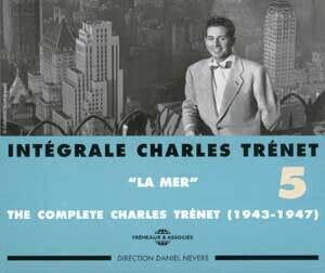 Vol. 5-Integrale Edition/ La Mer 1943-1947