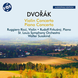 Violin Concerto in a Minor Op. 53 Piano Concerto , Rudolf Firkusny
