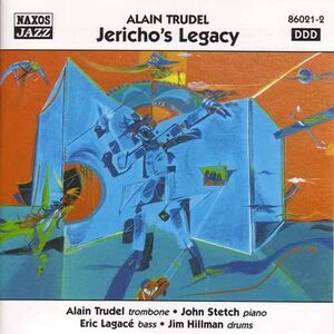 Jericho's Legacy , Alain Trudel