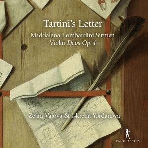 Sirmen: Tartini's Letter - Violin Duos, Op. 4 , Zefira Valova