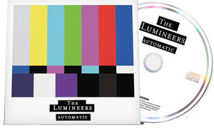 Automatic , The Lumineers