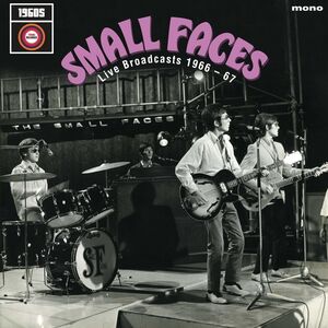 Live Broadcasts 1966-67 , The Small Faces