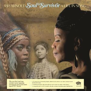 Soul Survivor: A Life In Song - Deluxe Gatefold 3CD Set [Import] , P.P. Arnold