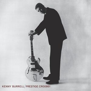 Kenny Burrell (Original Jazz Classics Series) , Kenny Burrell