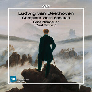 Complete Violin Sonatas , Lena Neudauer