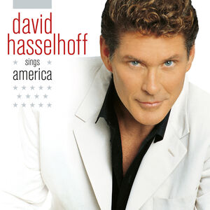 Sings America , David Hasselhoff