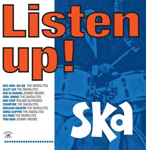 Listen Up! - Ska , Various Artists