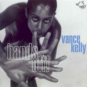 Hands Off , Vance Kelly