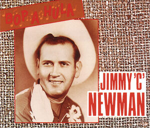 Bop a Hula , Jimmy C. Newman