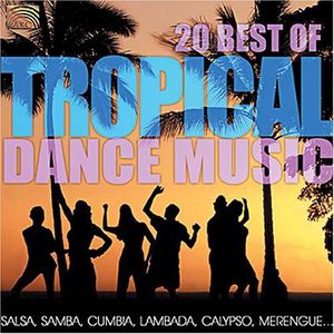20 Best of Tropical Dance Music /  Various