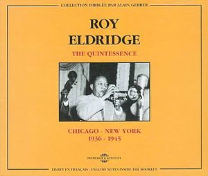 Chicago-New York 1936-1945 , Roy Eldridge