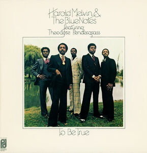 To Be True , Harold Melvin
