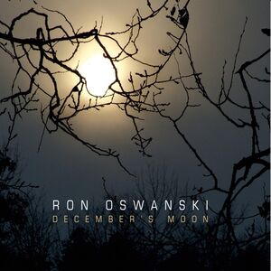 December's Moon , Ron Oswanski