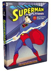 Superman and Friends: 75th Anniversary Cartoon Collection