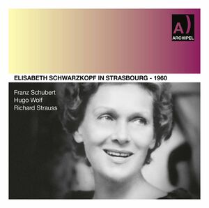 Live in Strasbourg , Elisabeth Schwarzkopf