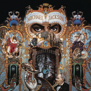 Dangerous , Michael Jackson
