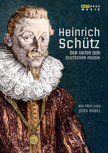 Heinrich Schutz: Vater Der Deutschen Musik
