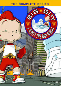 The Big Guy and Rusty the Boy Robot: Season One