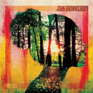 Fireflies , John Brown's Body