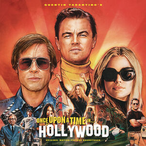 Once Upon a Time In...Hollywood (Original Motion Picture Soundtrack)
