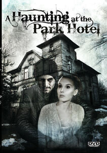 A Haunting At The Park Hotel