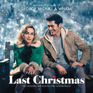 Last Christmas (Original Motion Picture Soundtrack) , George Michael