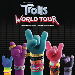 Trolls: World Tour (Original Motion Picture Soundtrack)