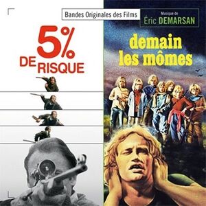 5% De Risque /  Demain Les Mômes (Tomorrow's Children) (Original Motion Picture Soundtrack) [Import]