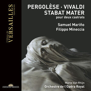 Stabat Mater Pour Deux Castrat , Marino Mineccia Orchestre De L'Opéra Royal Rhijn
