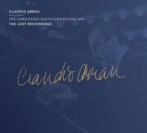 Unreleased Beethoven , Claudio Arrau