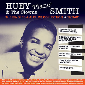 The Singles & Albums Collection 1953-62 , Huey Smith