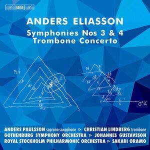 Symphonies 3 & 4 & Trombone Concerto , Christian Lindberg
