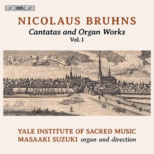 Cantatas & Organ Works 1