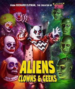 Aliens, Clowns & Geeks , French Stewart