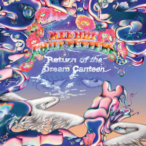 Return Of The Dream Canteen , Red Hot Chili Peppers