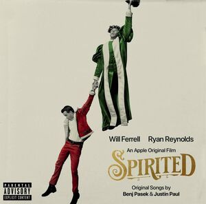 Spirited (Soundtrack from the Apple Original Film) [Explicit Content]