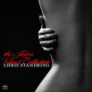 The Lovers Remix Collection , Chris Standring